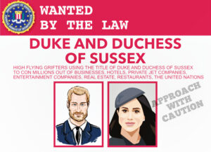 DUKE AND DUCHESS OF SUSSEX WANTED