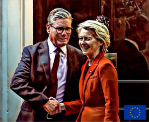 starmer von der leyen eu trade deal - no us trade deal