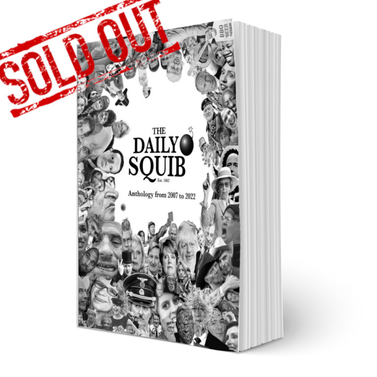 The Daily Squib Sold Out!
