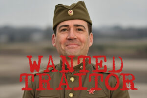 WANTED TRAITOR TO BIG STATE DEMOCRACY