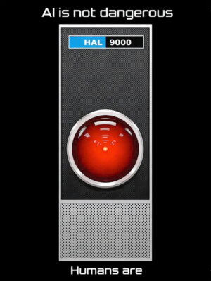 hal ai is not dangerous